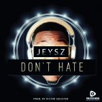 DoN't HaTe (Prod. by Victor E)