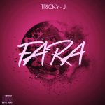 Tricky J Fara(Jabula) Lyrics