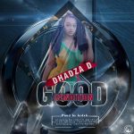 Dadza Dee – States His Condition